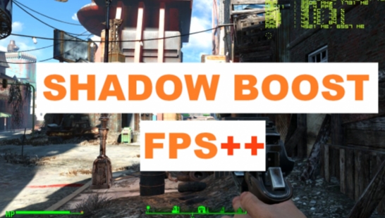 FPS dynamic shadows - Shadow Boost 阴影优化补丁