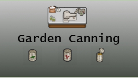 [Mod汉化][V1.0][种植]VGP Garden Canning-菜园子罐头食物