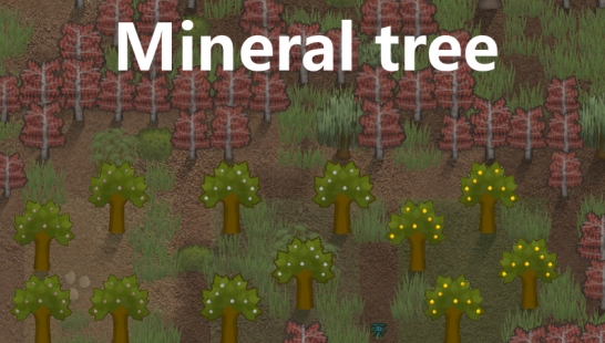 [原创！][V1.0]Mineral tree-矿物树-Ver0.2