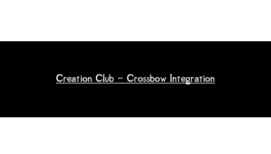 创意俱乐部 -  Crossbow整合
