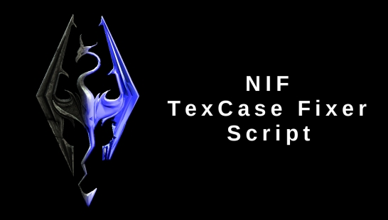 NIF Texcase Fixer Script-适用于Linux的紫色和绝对引用修复程序